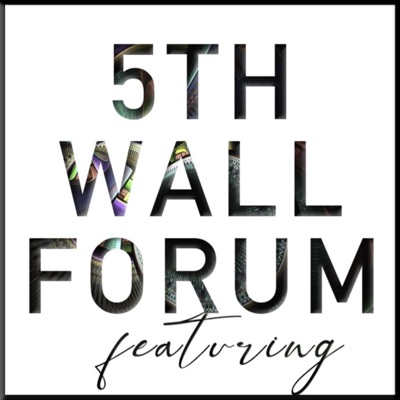 5th Wall Forum 5th Wall Forum