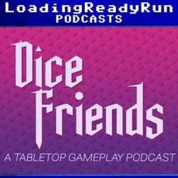 Dice Friends - LoadingReadyRun