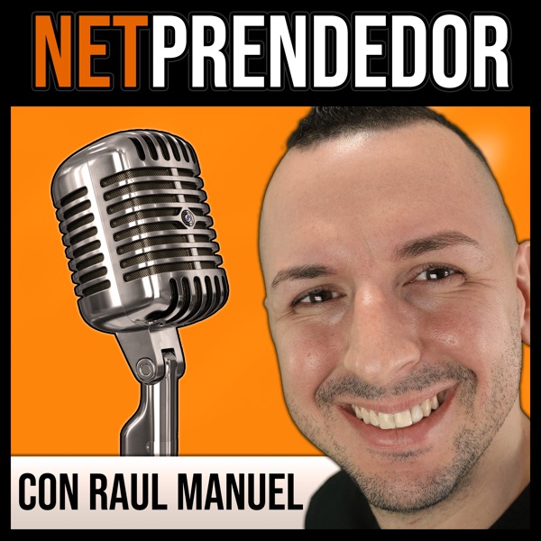 NETprendedor | El podcast para el que busca emprender HOY