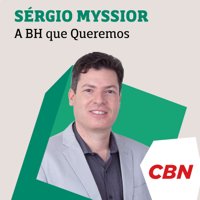 Sérgio Myssior - A BH que queremos podcast