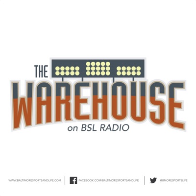 The Warehouse - BSL Radio - MLB & Baltimore Orioles Talk