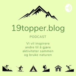 Episode 18 - Trysil på sommeren