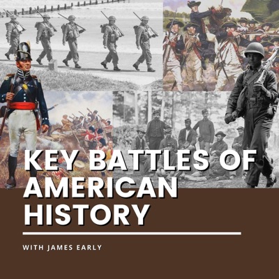 Key Battles of American History:James Early