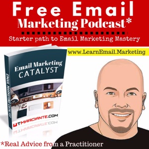 Free Email Marketing Podcast