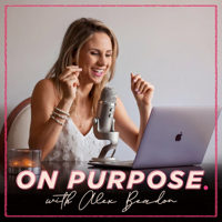 On Purpose With Alex Beadon podcast