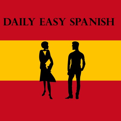 Daily Easy Spanish Daily Easy Spanish