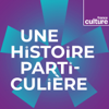 Une histoire particulière, un récit documentaire - France Culture