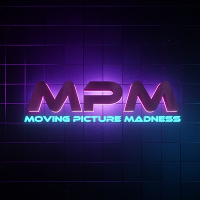 Moving Picture Madness