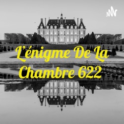 L'énigme De La Chambre 622 