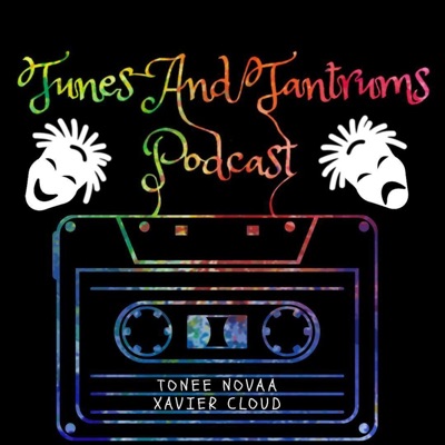 Tunes and Tantrums Podcast