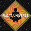 Float Universe - Float Universe