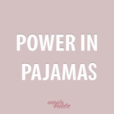 Power In Pajamas