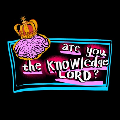 Are You The Knowledge Lord?