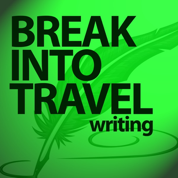 Break Into Travel Writing | Travel | Adventure | Lifestyle Design image
