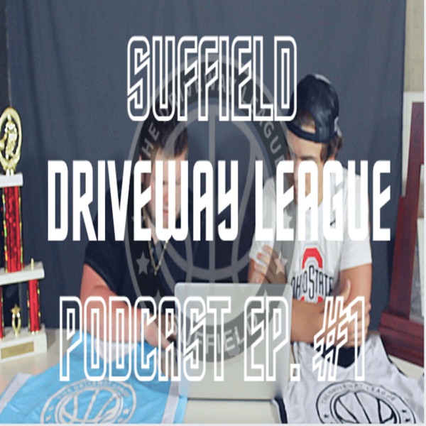 Suffield Driveway League Podcast Artwork