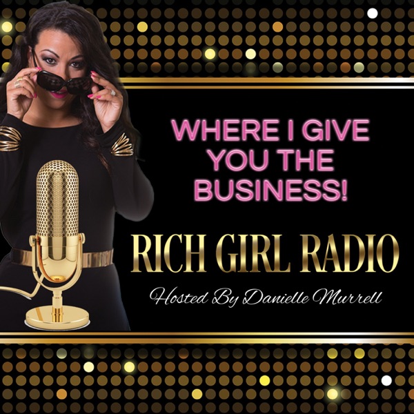 Rich Girl Radio