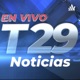 T29 Noticias