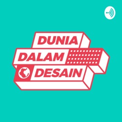 Episode #18: Cerita Kuliah Desain di Berlin