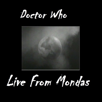 Doctor Who: Live From Mondas