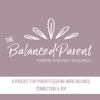 The Balanced Parent Podcast - Laura Froyen, PhD