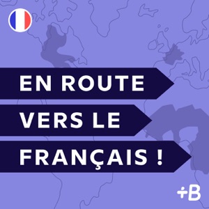 En route vers le français !