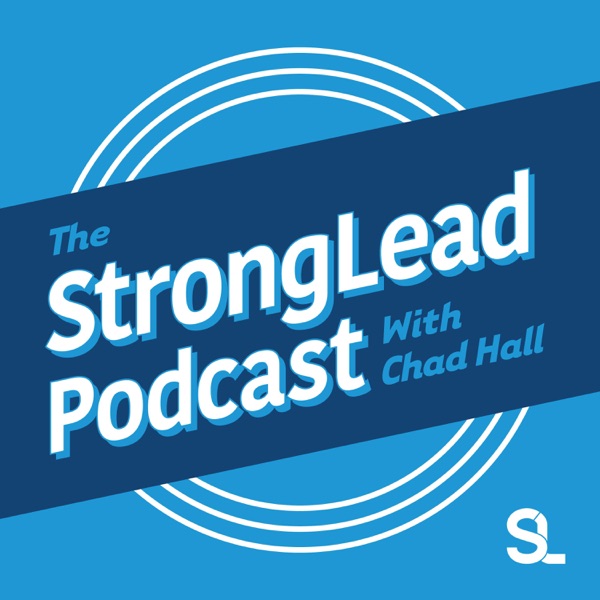 The StrongLead Podcast with Chad Hall Image