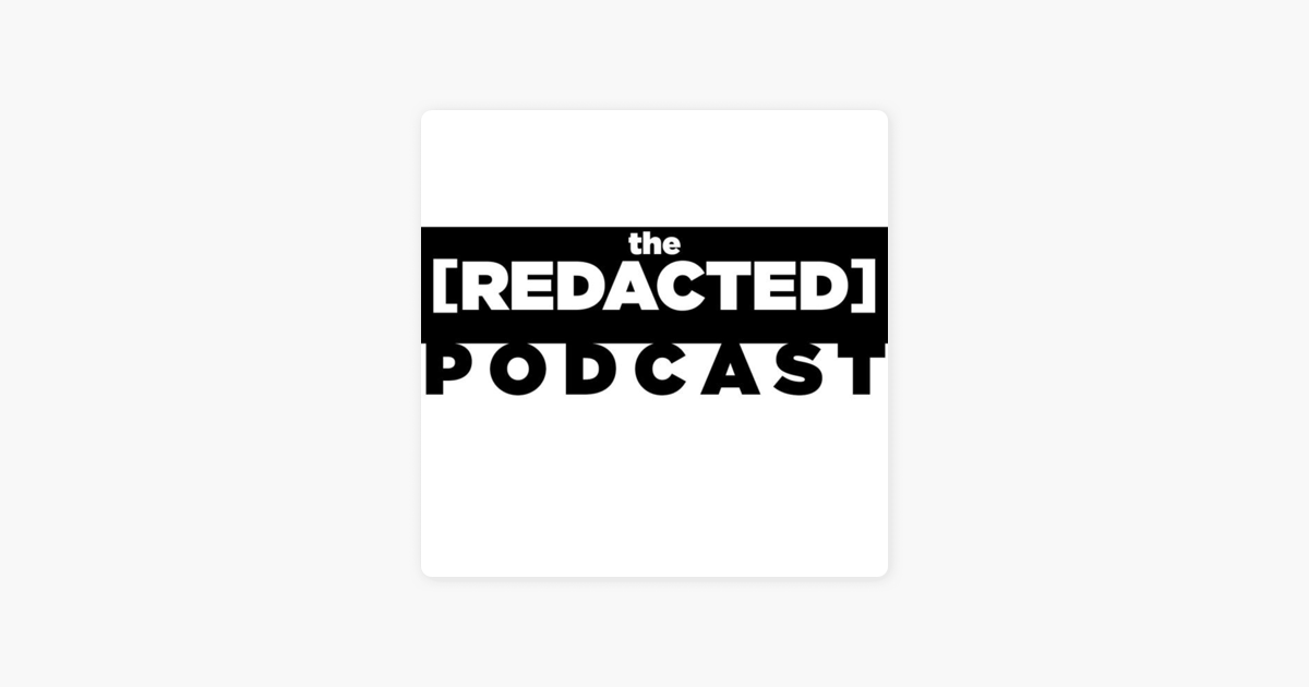 Redacted podcast i apple podcasts