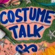 Costume Talk