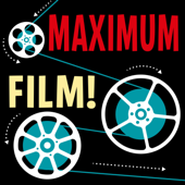 Maximum Film! - MaximumFun.org