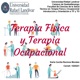 Terapia Física y Terapia Ocupacional