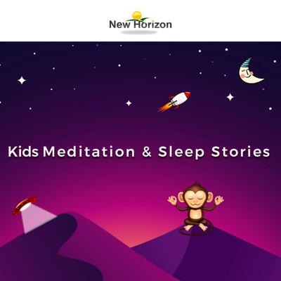 Kids Meditation & Sleep Stories:New Horizon