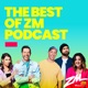 ZM's 'Best Of' Podcast!