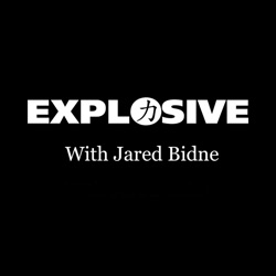 Explosive Strength Podcast with Jared Bidne