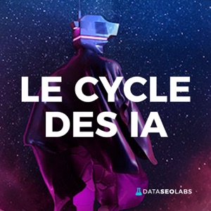 Le Cycle des IA