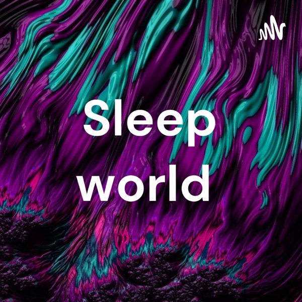 Sleep world