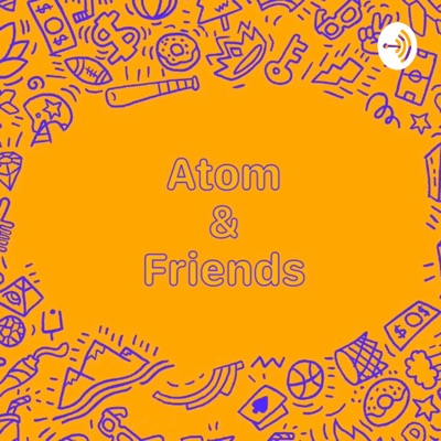 Atom & friends