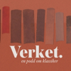 Verket – en podd om klassiker - Anekdot
