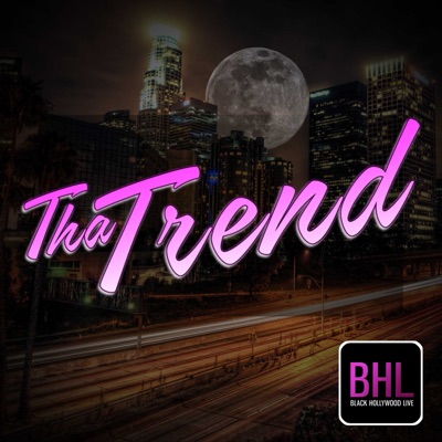 Tha Trend:Black Hollywood Live