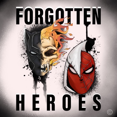 The Forgotten Heroes