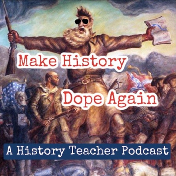 Make History Dope Again Artwork