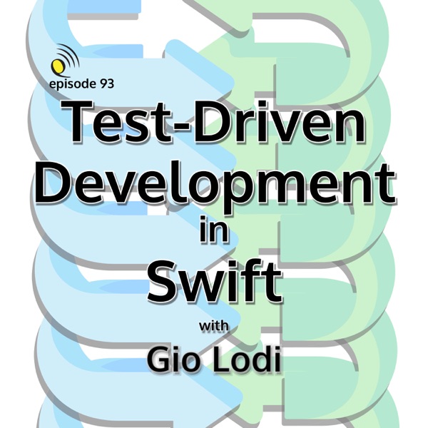 Test-Driven Development in Swift with Gio Lodi thumbnail