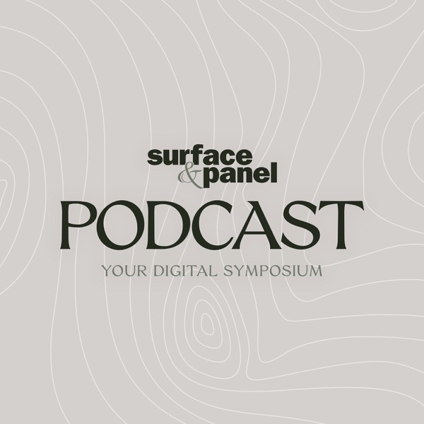 Surface & Panel Podcast