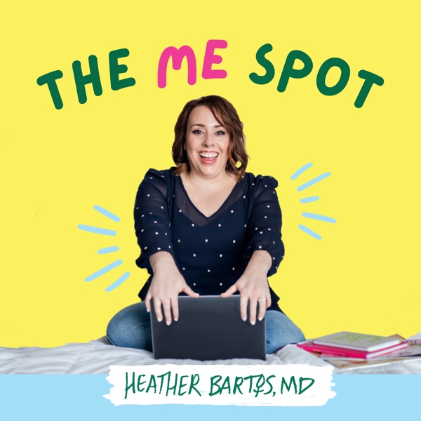 The ME Spot with Dr. Heather Bartos, OBGYN Artwork