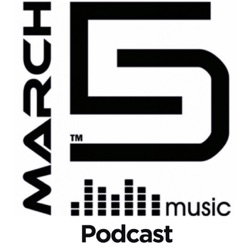 March5Music Podcast
