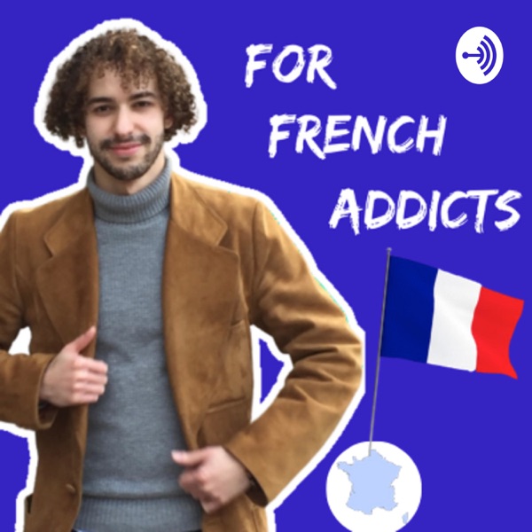 For French Addicts