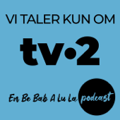 Vi Taler Kun Om TV-2 - Morten & Mikael