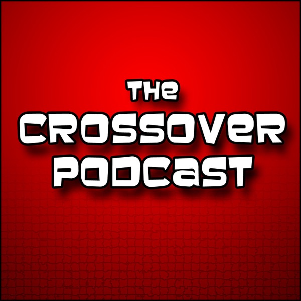 The Crossover Podcast