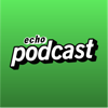 echo podcast - echo podcast