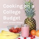 Cooking on a College Budget