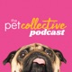 The Pet Collective Podcast